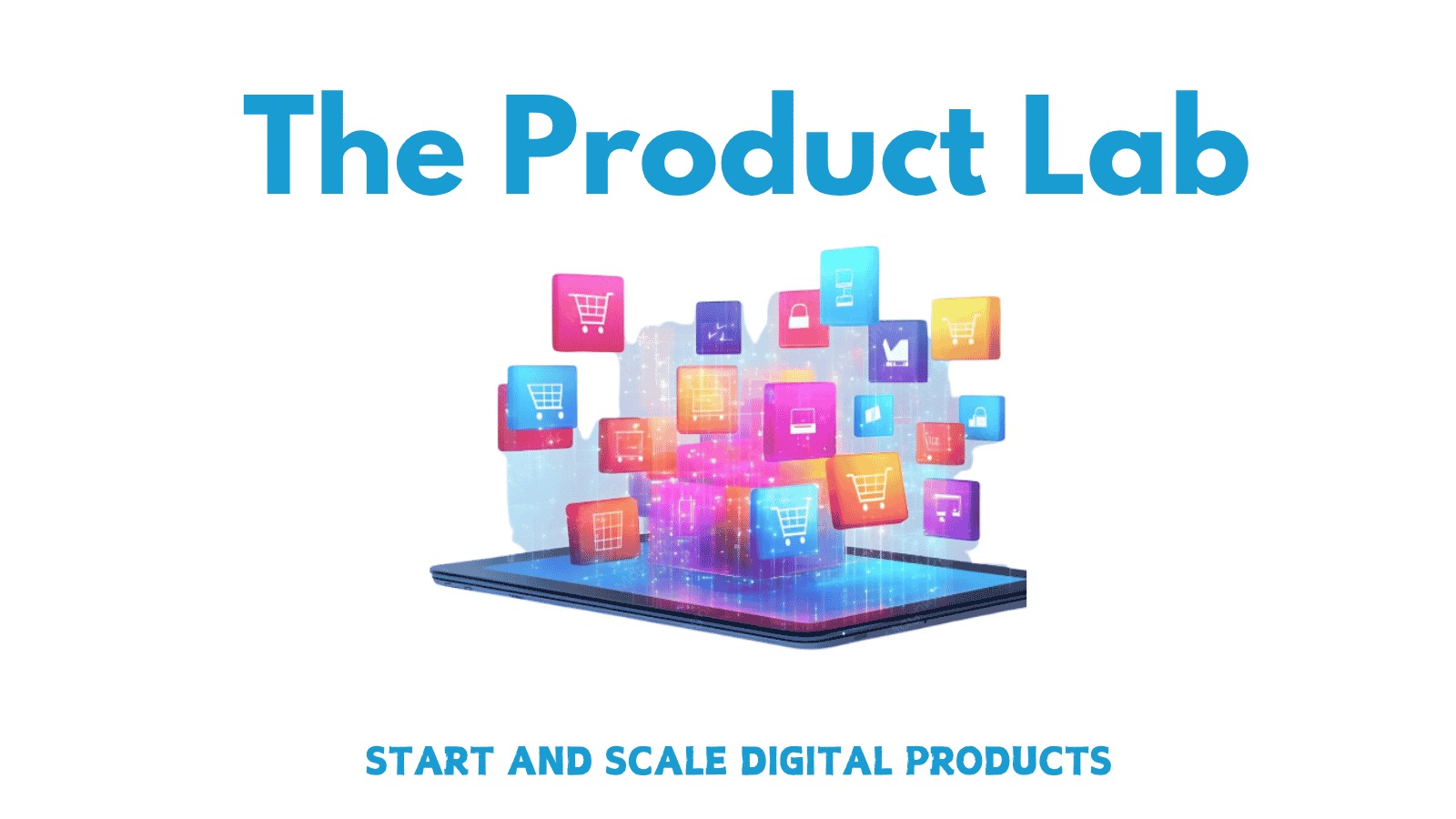 The Product Lab intro